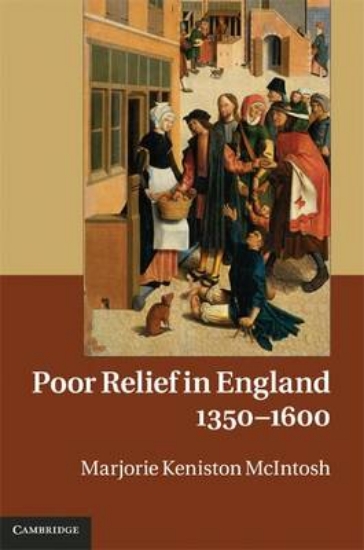 Picture of Poor Relief in England, 1350-1600