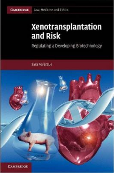 Picture of Xenotransplantation and Risk