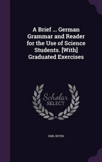 Picture of A Brief ... German Grammar and Reader for the Use