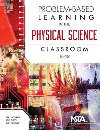 Picture of Problem-Based Learning in the Physical Science Cla