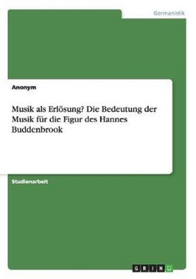 Picture of Musik als Erloesung? Die Bedeutung der Musik fur d