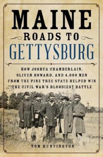 Picture of Maine Roads to Gettysburg