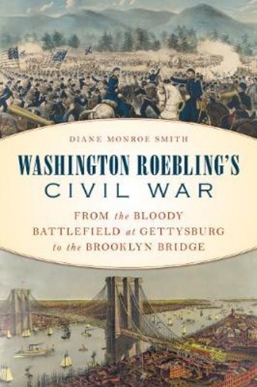 Picture of Washington Roebling's Civil War