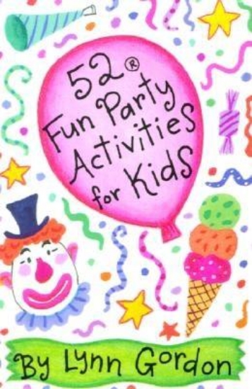 Picture of 52 Fun Party Activities for Kids