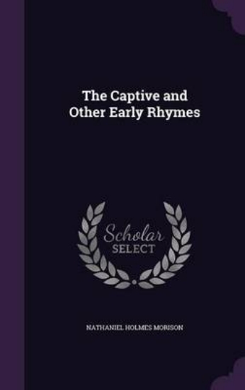 Picture of The Captive and Other Early Rhymes