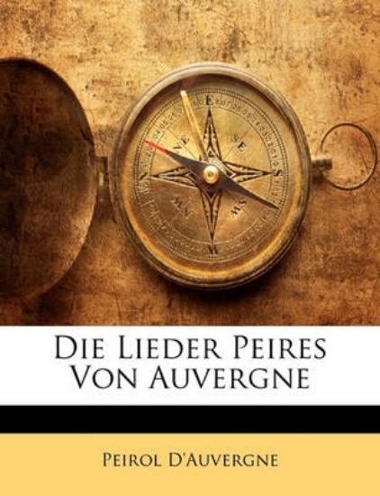 Picture of Die Lieder Peires Von Auvergne