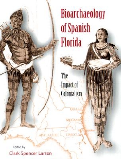 Picture of Bioarchaeology of Spanish Florida