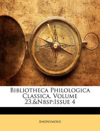 Picture of Bibliotheca Philologica Classica, Volume 23, Issue