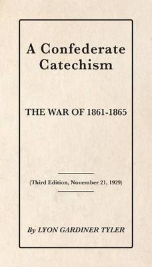 Picture of A Confederate Catechism