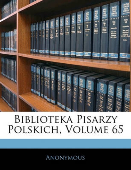 Picture of Biblioteka Pisarzy Polskich, Volume 65