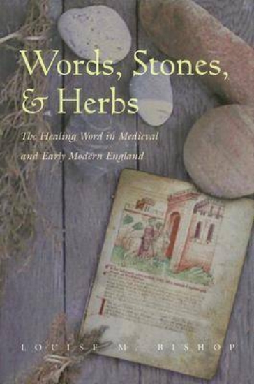 Picture of Words, Stones, and Herbs