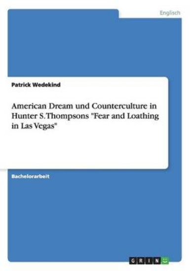 Picture of American Dream und Counterculture in Hunter S. Tho