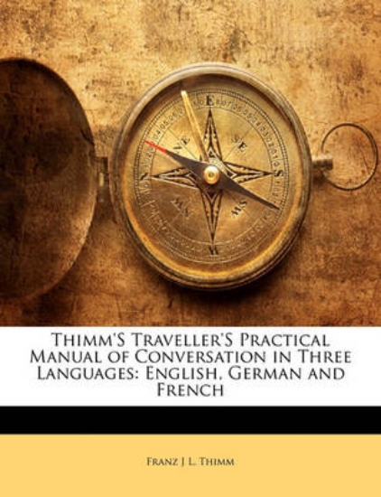 Picture of Thimm's Traveller's Practical Manual of Conversati