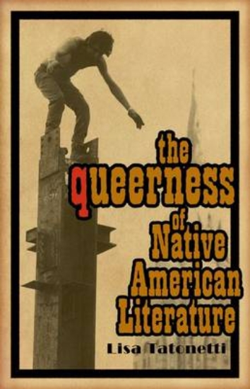 Picture of The Queerness of Native American Literature