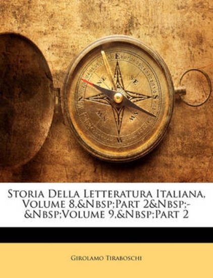 Picture of Storia Della Letteratura Italiana, Volume 8, Part