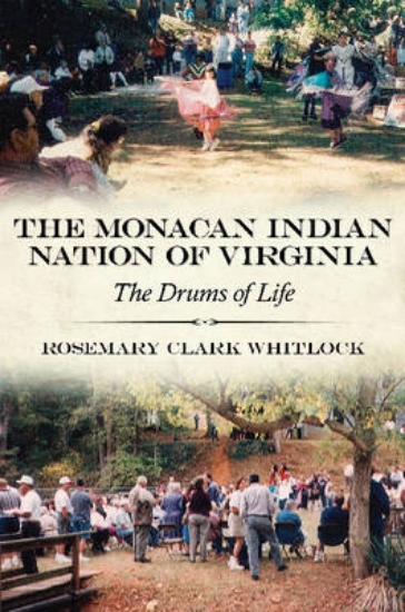 Picture of The Monacan Indian Nation of Virginia