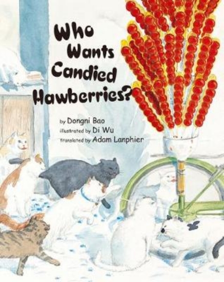 Picture of Who Wants Candied Hawberries?