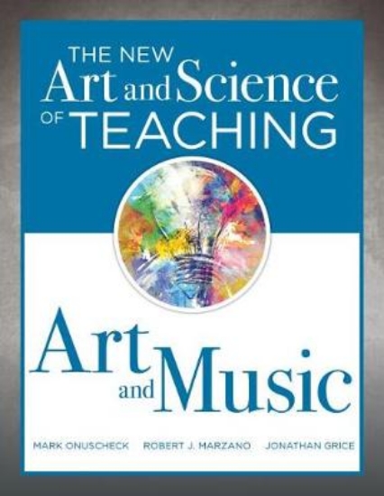 Picture of The New Art and Science of Teaching Art and Music