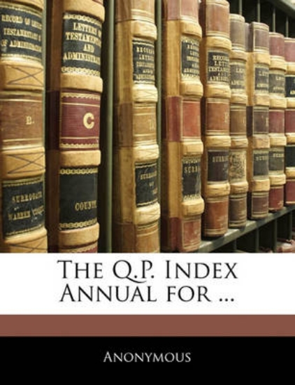 Picture of The Q.P. Index Annual for ...