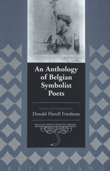 Picture of An Anthology of Belgian Symbolist Poets