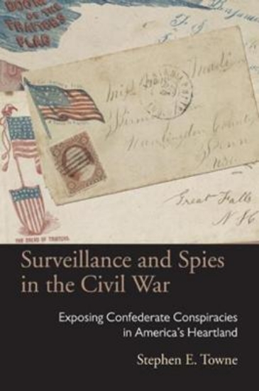 Picture of Surveillance and Spies in the Civil War