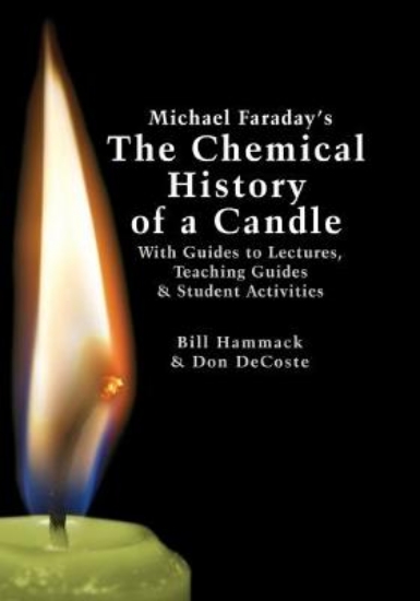 Picture of Michael Faraday's the Chemical History of a Candle