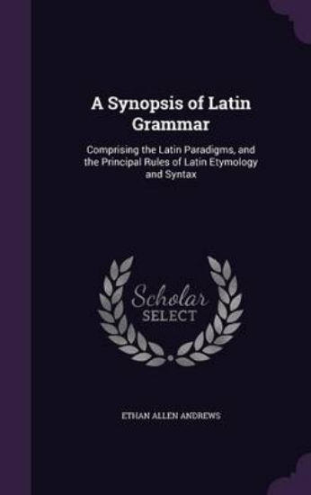 Picture of A Synopsis of Latin Grammar