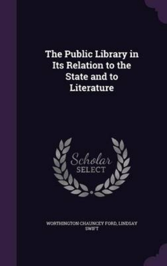 Picture of The Public Library in Its Relation to the State an