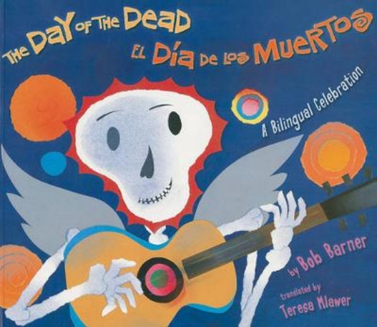 Picture of The Day of the Dead / El Dia de Los Muertos