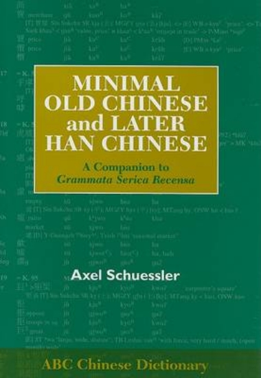 Picture of Minimal Old Chinese and Later Han Chinese