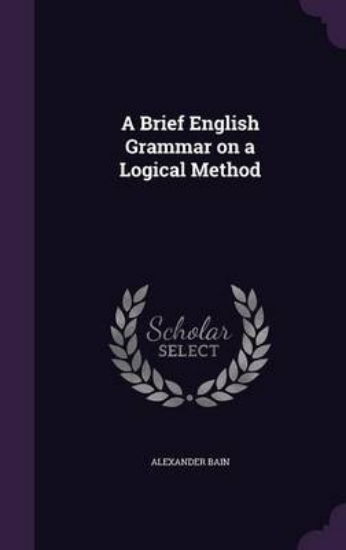 Picture of A Brief English Grammar on a Logical Method