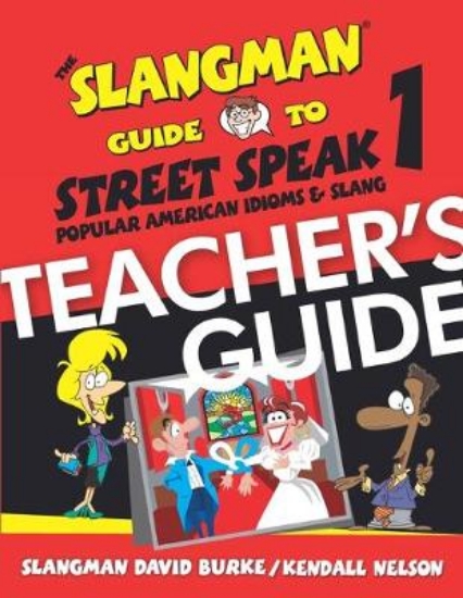 Picture of The Slangman Guide to Street Speak 1 - TEACHER'S G