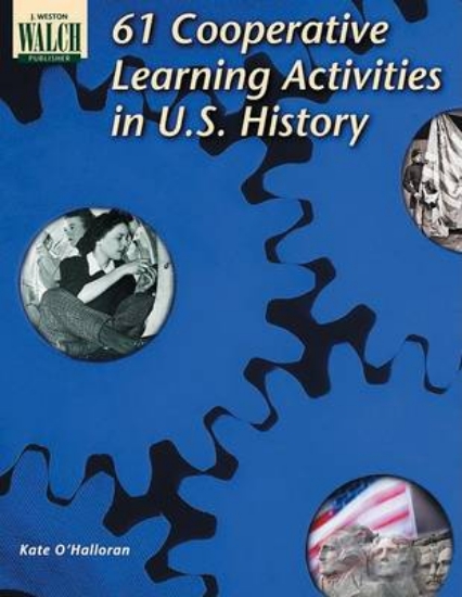 Picture of 61 Cooperative Learning Activities in U.S. History