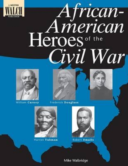 Picture of African-American Heroes of the Civil War