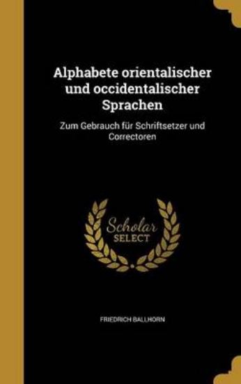 Picture of Alphabete Orientalischer Und Occidentalischer Spra