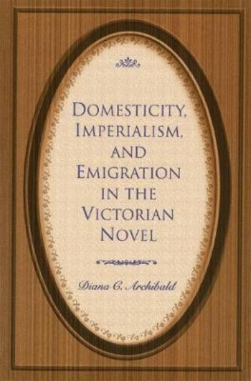 Picture of Domesticity, Imperialism and Emigration in the Vic