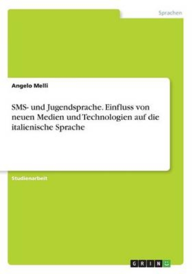 Picture of SMS- und Jugendsprache. Einfluss von neuen Medien