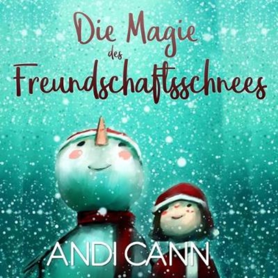 Picture of Die Magie des Freundschaftsschnees