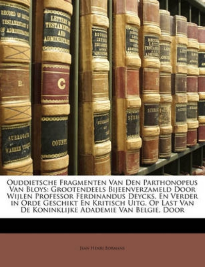 Picture of Ouddietsche Fragmenten Van Den Parthonopeus Van Bl