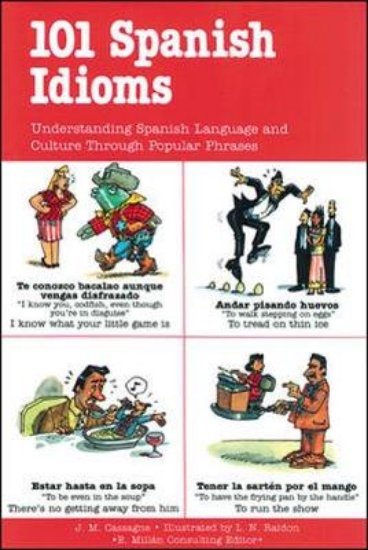 Picture of 101 Spanish Idioms