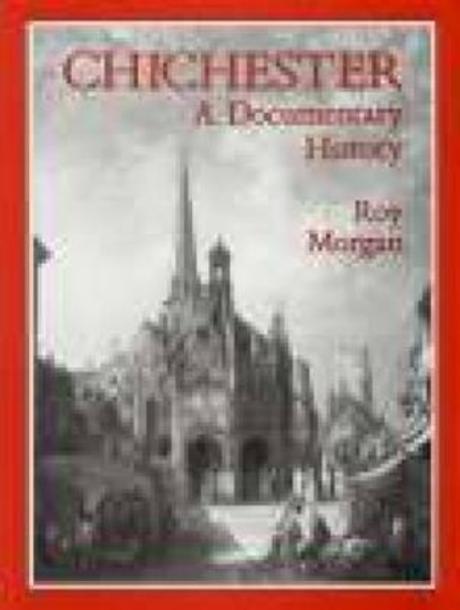 Picture of Chichester: A Documentary History