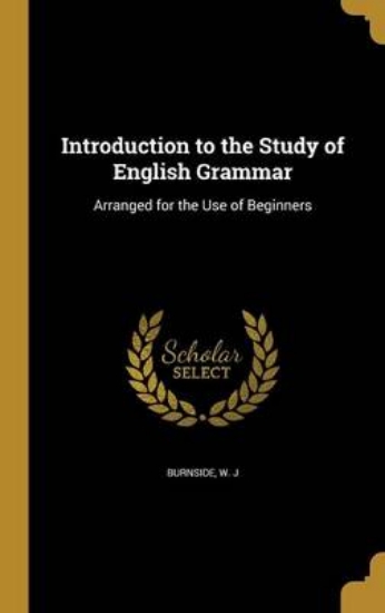 Picture of Introduction to the Study of English Grammar