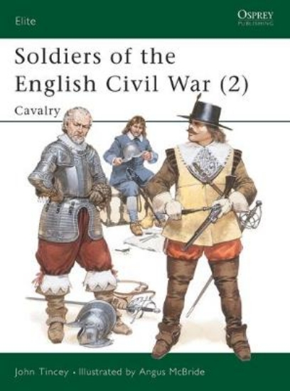 Picture of Soldiers of the English Civil War: Cavalry v. 2