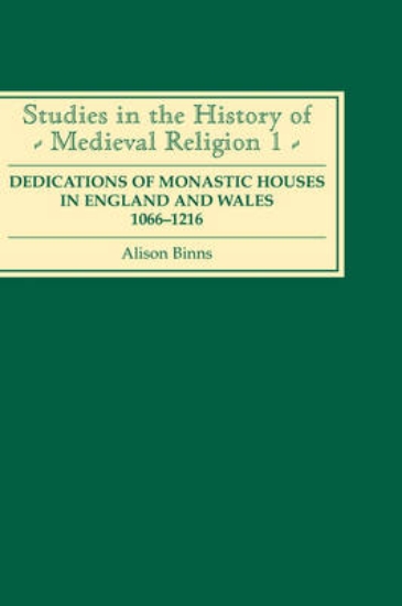 Picture of Dedications of Monastic Houses in England and Wale