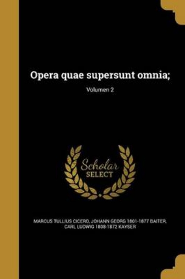 Picture of Opera Quae Supersunt Omnia;; Volumen 2