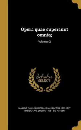 Picture of Opera Quae Supersunt Omnia;; Volumen 2