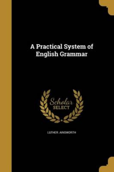 Picture of A Practical System of English Grammar