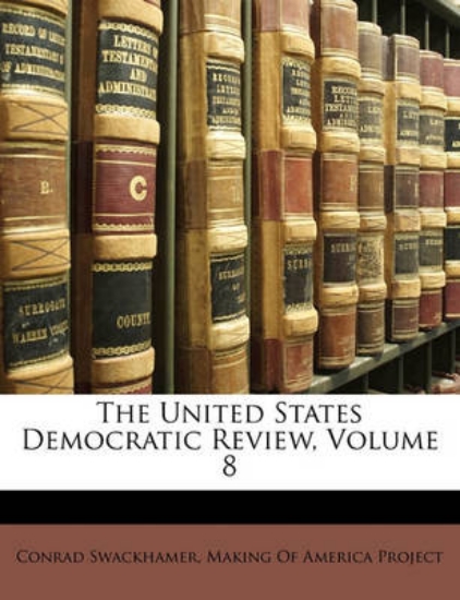 Picture of The United States Democratic Review, Volume 8