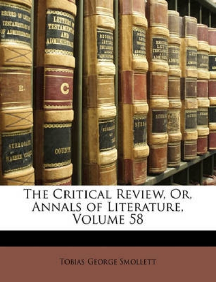 Picture of The Critical Review, Or, Annals of Literature, Vol