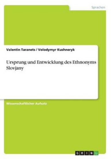 Picture of Ursprung und Entwicklung des Ethnonyms Slovjany